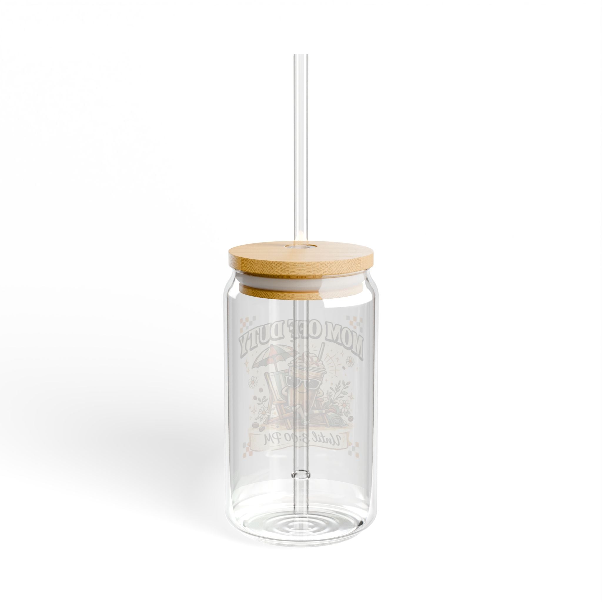 Sipper Glass - "Mom Off Duty Until 3:00 PM" Beach Vibes Tumbler