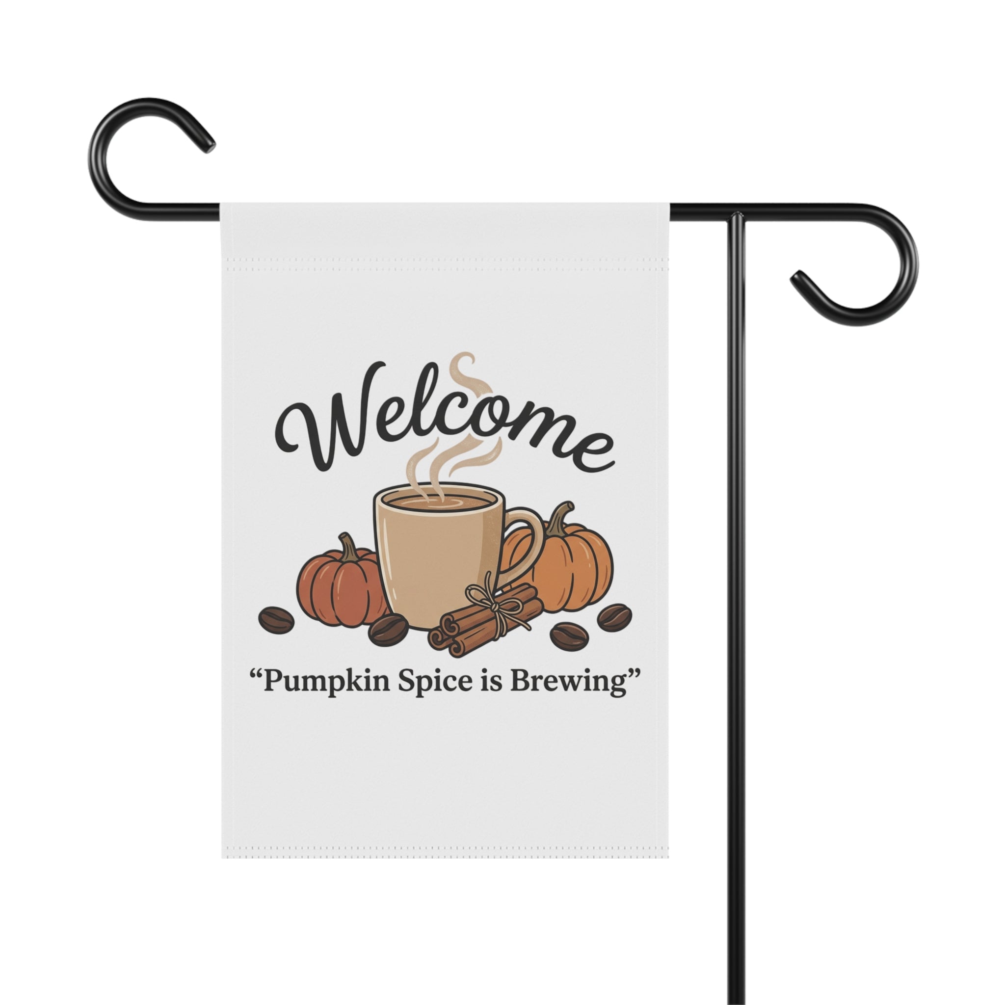 Welcome Pumpkin Spice Is Brewing Fall Garden Flag, front view. White flag with steaming mug, pumpkins, cinnamon sticks, coffee beans, and text.