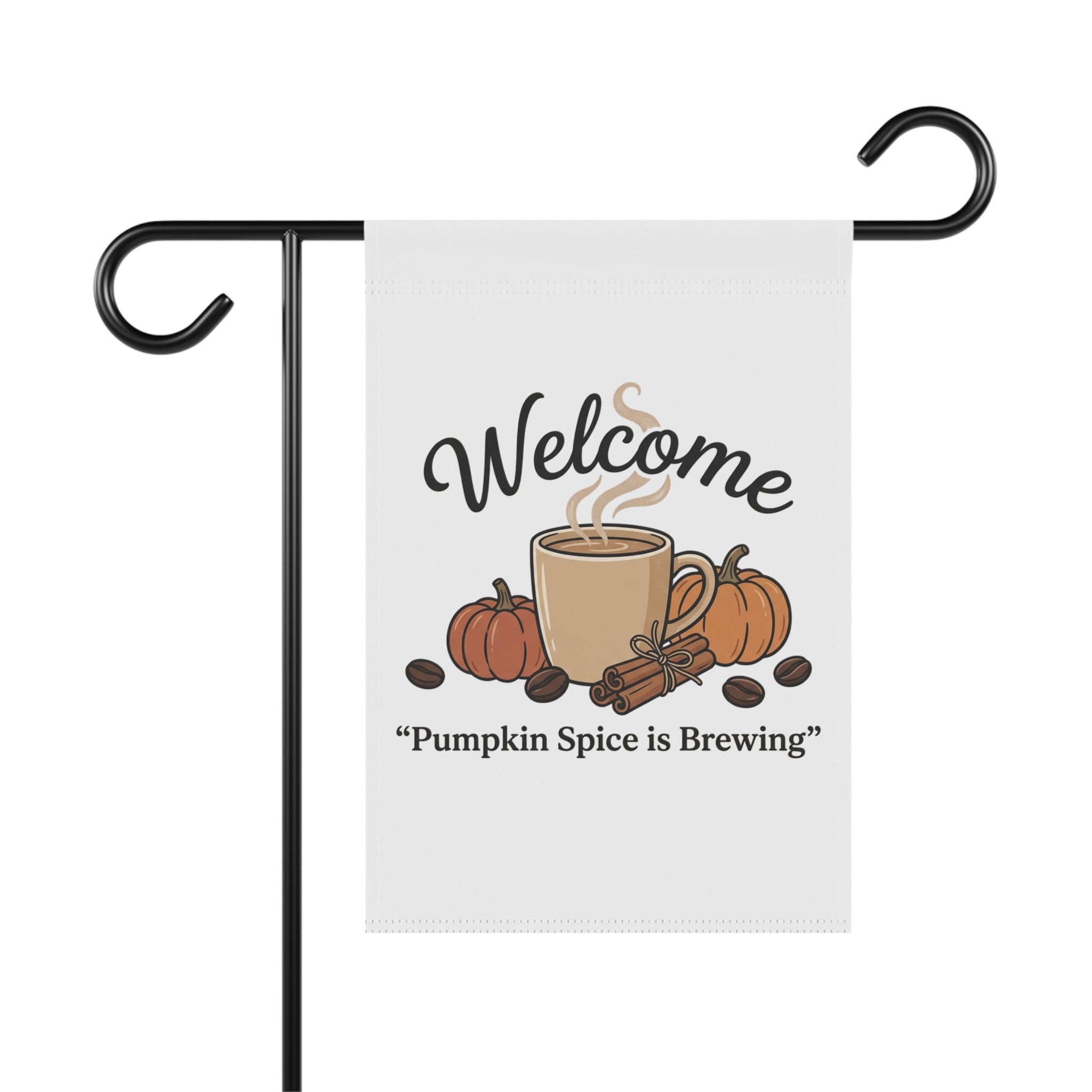 Welcome Pumpkin Spice Is Brewing Fall Garden Flag, front view. White flag with a steaming mug, pumpkins, cinnamon sticks, and coffee beans.