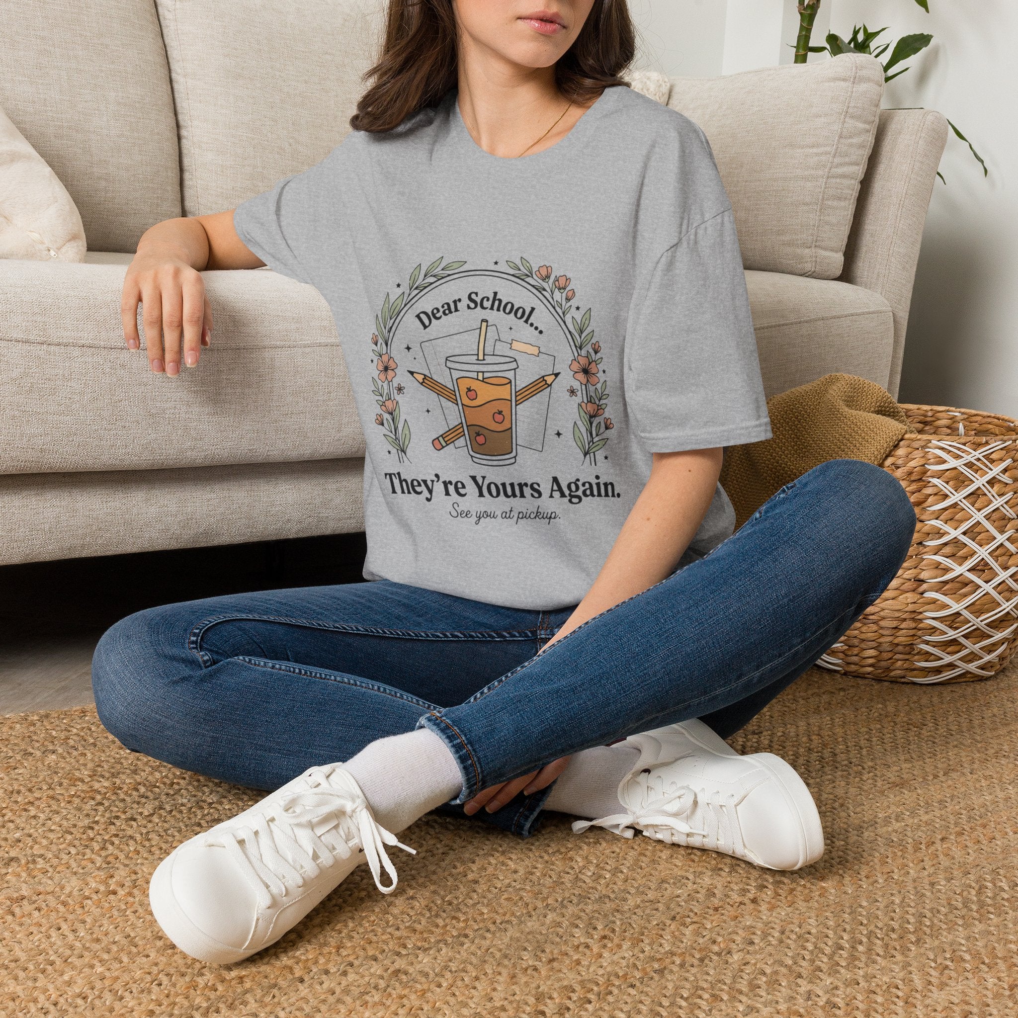 T-Shirt — “Dear School… They’re Yours Again” Coffee Teacher Humor Tee