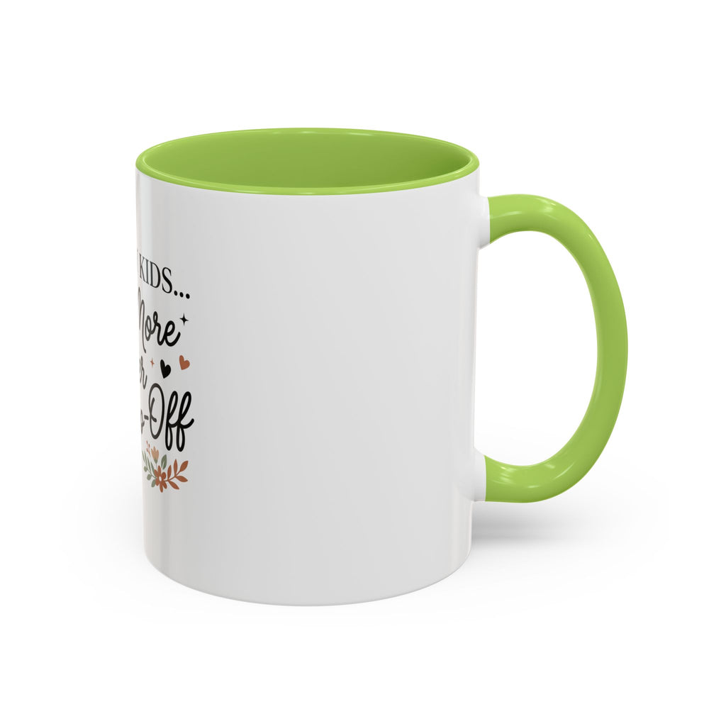 I Love My Kids Even More After Drop-Off Coffee Mug (Accent, 11/15oz)