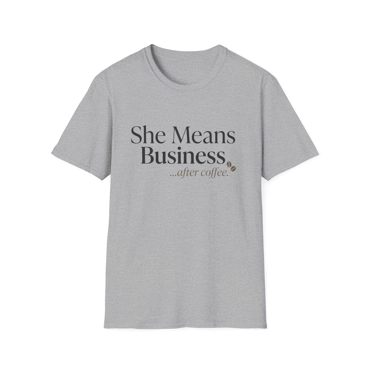 She Means Business™ Coffee Tee