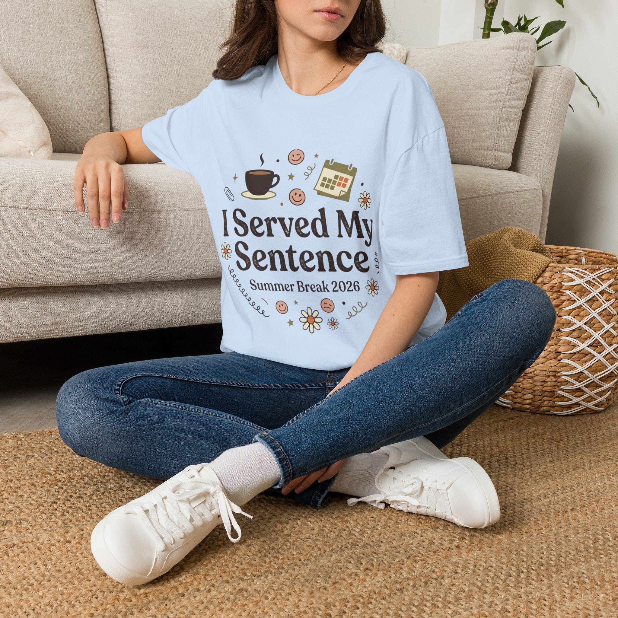 I Served My Sentence T-Shirt — Funny Summer Break 2026 Graduation Tee