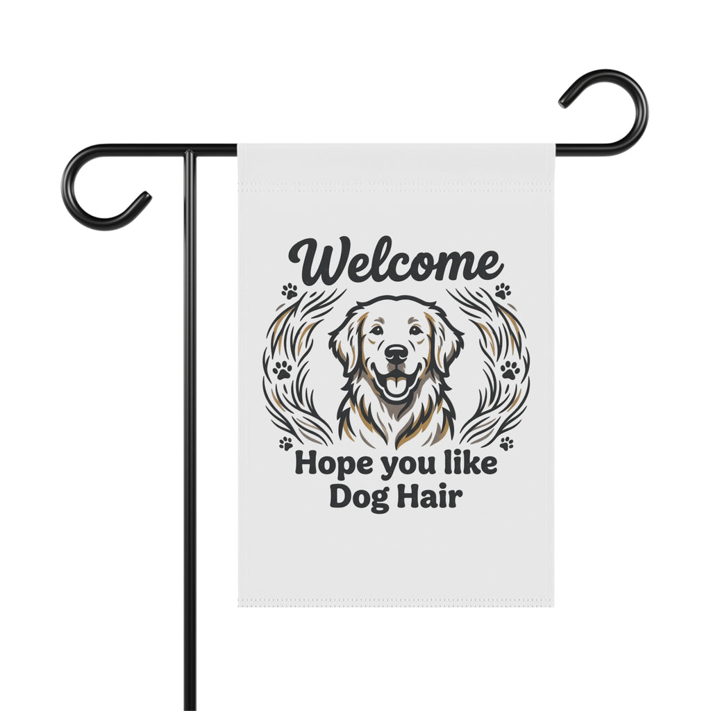 Garden flag with a Golden Retriever and text "Welcome Hope you like Dog Hair" on a black stand.