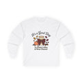 White long sleeve tee with "It's a Good Day to Drink Coffee & Wear Flannel" graphic, front view.