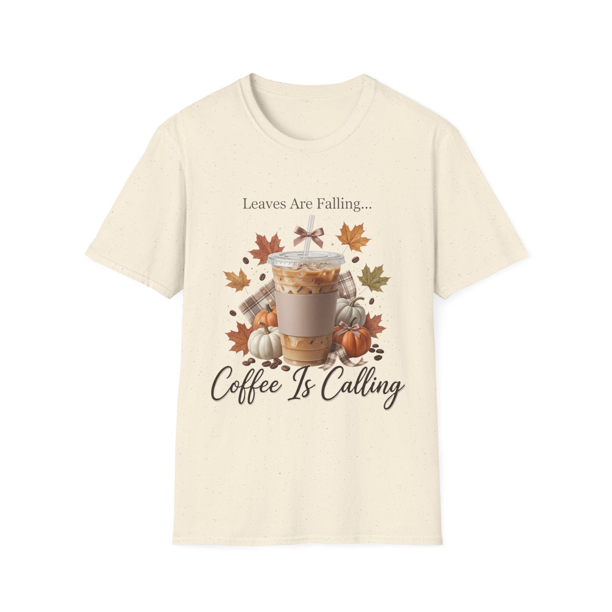 Front view of a cream-colored "Leaves Are Falling... Coffee Is Calling" Fall T-Shirt with an iced latte, pumpkins, and autumn leaves graphic.