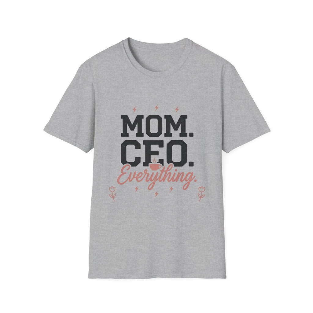 Mom. CEO. Everything. T-Shirt — Funny Mom Life Graphic Tee