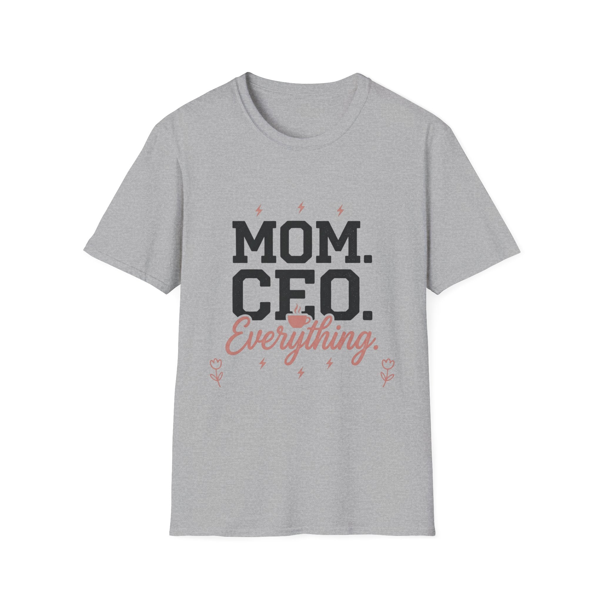 Mom. CEO. Everything. T-Shirt — Funny Mom Life Graphic Tee