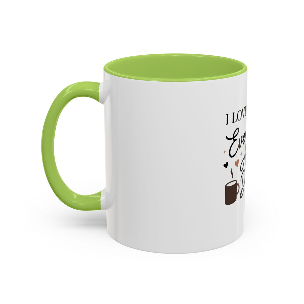 I Love My Kids Even More After Drop-Off Coffee Mug (Accent, 11/15oz)