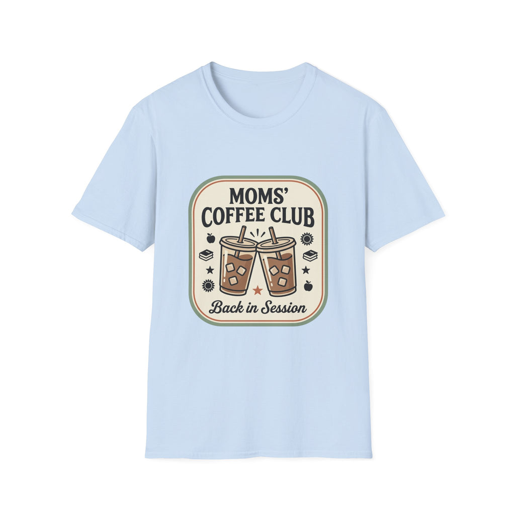 Moms' Coffee Club T-Shirt — "Back in Session" Retro Coffee Graphic