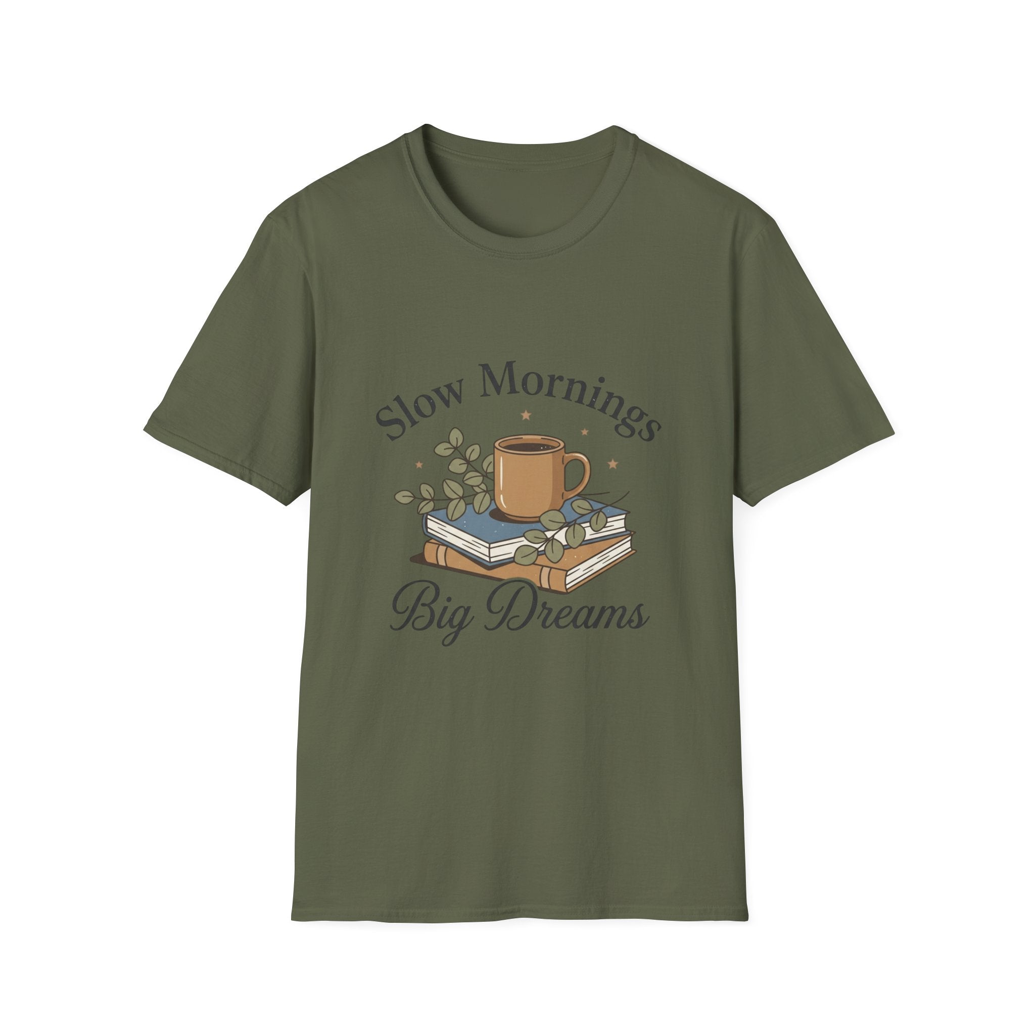 Slow Mornings T-Shirt — "Slow Mornings, Big Dreams" Cozy Coffee Graphic Tee