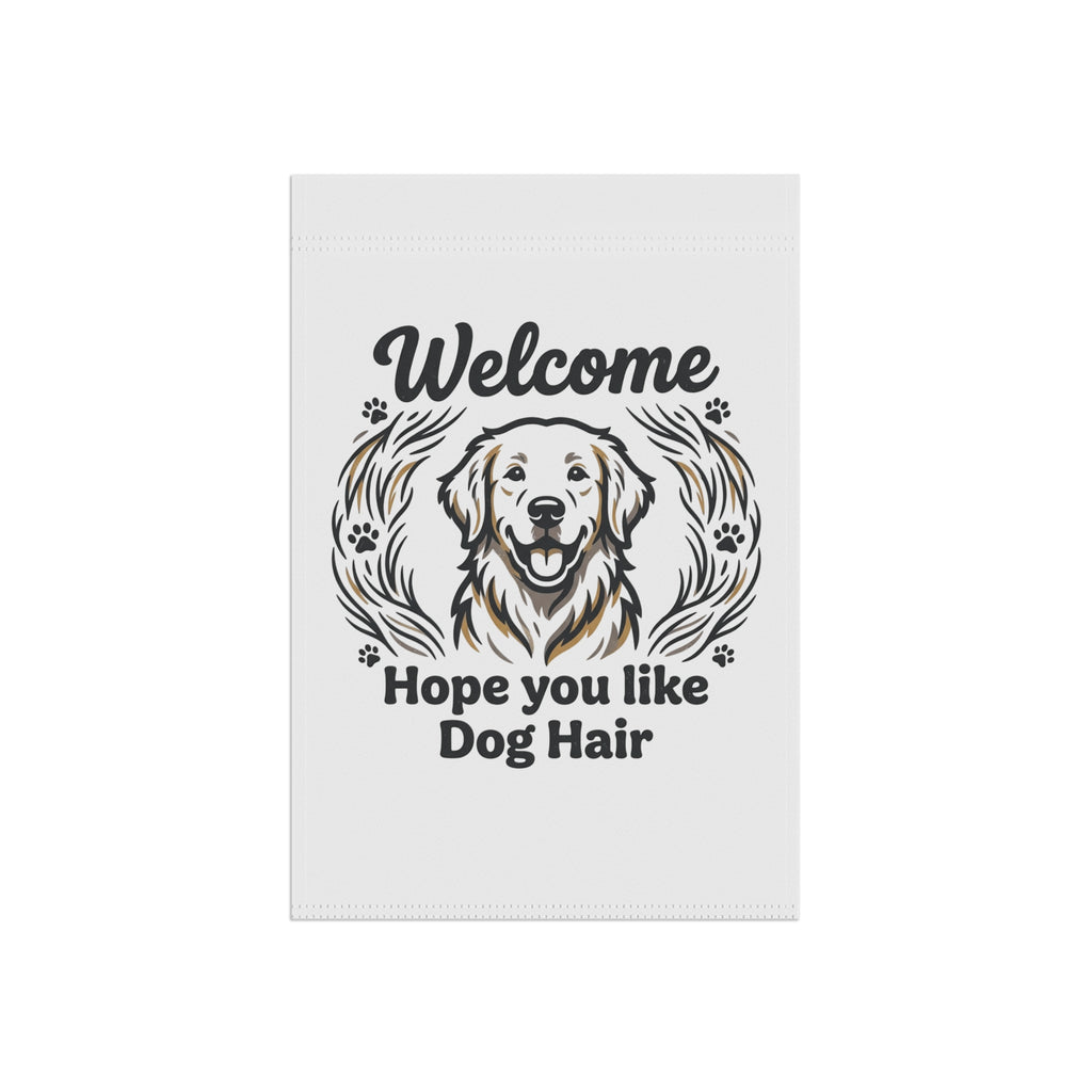Garden flag with a golden retriever portrait, paw prints, and text "Welcome Hope you like Dog Hair".
