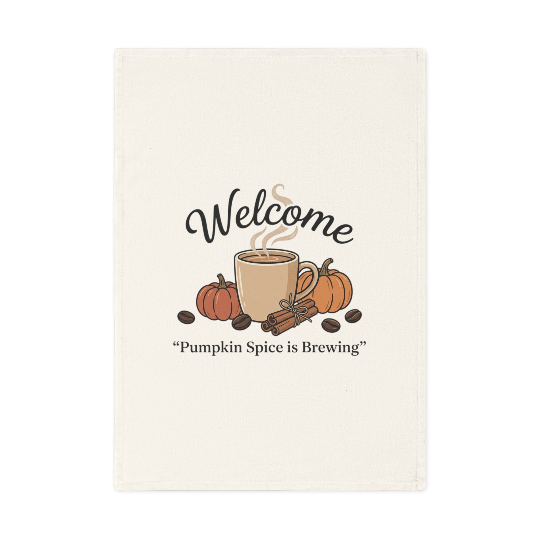 Pumpkin Spice Is Brewing Cotton Tea Towel with a steaming mug, pumpkins, cinnamon sticks, and coffee beans.
